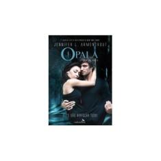 Imagem de Opala - Saga Lux Livro 3 - Armentrout, Jennifer L. - 9788558890397