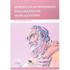 Imagem de Introdução ao Pensamento Ético-político de Santo Agostinho - Costa, Marcos Roberto Nunes - 9788515035489