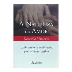 Imagem de A Natureza do Amor - Marazziti, Donatella - 9788573799446