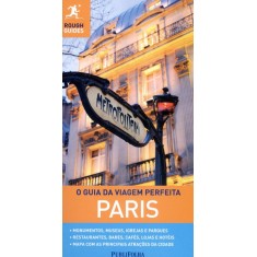 Imagem de Paris - o Guia da Viagem Perfeita - Blackmore, Ruth; Mcconnachie, James - 9788579143649