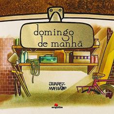 Imagem de Domingo de Manhã - Juarez Machado - 9788574421902