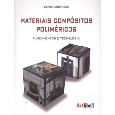 Imagem de Materiais Compósitos Poliméricos - Fundamentos e Tecnologia - Marinucci, Gerson - 9788588098633