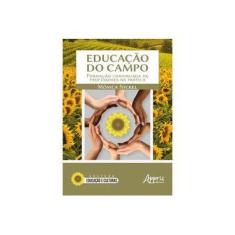 Imagem de Educação do Campo. Formação Continuada de Professores na Prática - Mônica Nickel - 9788547313494