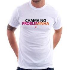 Imagem de Camiseta Chama No Probleminha - Foca Na Moda