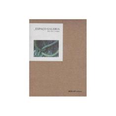 Imagem de Espaço Galeria - Coleção Exposições - Capa Comum - 9788582055090