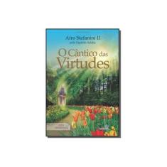 Imagem de O Cantico Das Virtudes (Portuguese Edition) - Afro Stefanini Ii - 9788565109154
