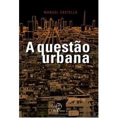 Imagem de A questão urbana - Manuel Castells - 9788577530809
