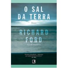 Imagem de O Sal da Terra - Ford, Richard - 9788501080653