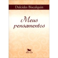 Imagem de Meus Pensamentos - Biscalquin, Dalcides - 9788515038770