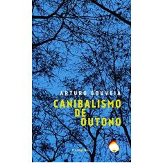 Imagem de Canibalismo de Outono - Arturo Gouveia - 9788573214949