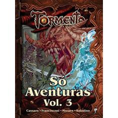 Imagem de Tormenta - Só Aventura - Vol. 3 - Cassaro, Marcelo; Francisconi, João Paulo; Moraes, Roberto; Saladino, Rogerio - 9788583650072