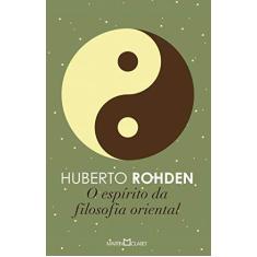 Imagem de O Espírito da Filosofia Oriental - Col. A Obra-prima de Cada Autor - Rohden, Huberto - 9788572327435