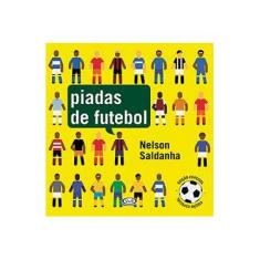 Imagem de Piadas de Futebol - Nelson Saldanha - 9788576836506