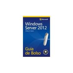 Imagem de Windows Server 2012 - Guia de Bolso - Stanek, William R. - 9788582601686
