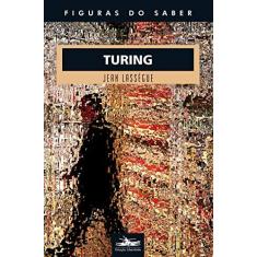 Imagem de Turing - Coleção Figuras do Saber 29 - Jean Lasségue - 9788574482804