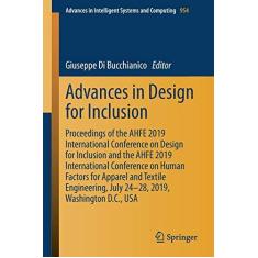 Imagem de Advances in Design for Inclusion: Proceedings of the Ahfe 2019 International Conference on Design for Inclusion and the Ahfe 2019 International ... July 24-28, 2019, Washington D.C., USA: 954