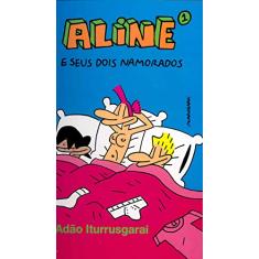 Imagem de Aline e seus Dois Namorados - Vol. 1 - Col. L&pm Pocket - Iturrusgarai, Adao - 9788525410627