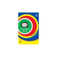 Imagem de Nos Bastidores da TV - Vol. 3 - Série Duda, Jacaré & Cia. - Lee, Anna; Cony, Carlos Heitor - 9788501077769