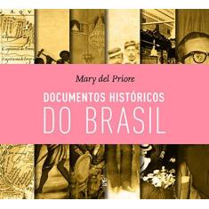 Imagem de Documentos Históricos do Brasil - Priore, Mary Del; - 9788578884093