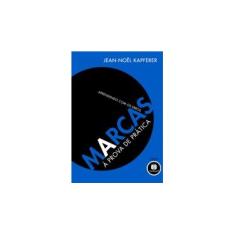 Imagem de Marcas A Prova De Pratica - Jean-noel Kapferer - 9788536303680