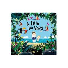 Imagem de A Ilha da Vovô - Benji Davies - 9788516105785