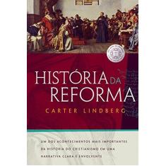 Imagem de História da Reforma - Carter Lindberg - 9788578609498