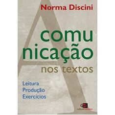 Imagem de A Comunicação nos Textos - Campos, Norma Discini De - 9788572442855