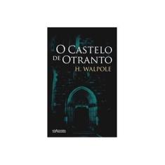 Imagem de O Castelo do Otranto - Nova Ortografia - Walpole, H. - 9788574922416