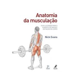 Imagem de Anatomia da Musculação - Nick Evans - 9788520453711