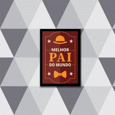Imagem de Quadro Decorativo Melhor Pai Do Mundo 45X34Cm
