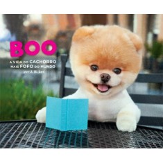 Imagem de Boo - a Vida do Cachorro Mais Fofo do Mundo - Lee, J-H - 9788581460017