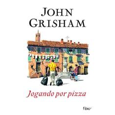 Imagem de Jogando Por Pizza - Grisham, John - 9788532522771