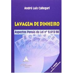 Imagem de Lavagem de Dinheiro - 2ª Ed. - Callegari, Andre Luis - 9788573485622