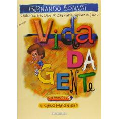 Imagem de Vida da Gente - Conforme Nova Ortografia - 6ª Ed. - Bonassi, Fernando - 9788572082549