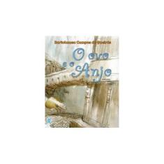 Imagem de O Ovo e o Anjo - Queirós, Bartolomeu Campos De - 9788526012042