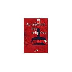 Imagem de Ciencias Das Religioes, As - Carlo Prandi, Giovanni Filoramo - 9788534914604
