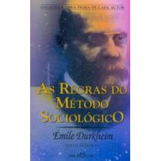 Imagem de As Regras do Método Sociológico - Durkheim, Emile - 9788572324229