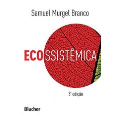 Imagem de Ecossistêmica - Samuel Murgel Branco - 9788521208518