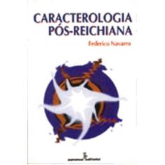Imagem de Caracterologia Pos-reichiana - Navarro, Federico - 9788532305480