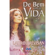 Imagem de De Bem Com a Vida - Lauro Trevisan - 9788568674093