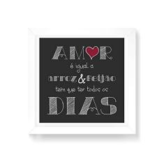 Imagem de Arte Maníacos Quadro Decorativo Amor é Igual a Arroz e Feijão - 30x30cm (Moldura em laca )