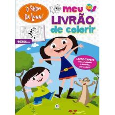 Imagem de Livro - O Show da Luna - Meu livrão de colorir