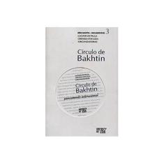 Imagem de Círculo de Bakhtin: Pensamento Interacional - Volume 3 - Grenissa Stafuzza, Luciane De Paula - 9788575912072