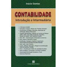 Imagem de Contabilidade Introdução e Intermediária - Inácio Dantas - 9788579872488