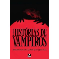 Imagem de Histórias de Vampiros - Apresentada Pelo Conde Vlad Draculea - Vários - 9788562953163
