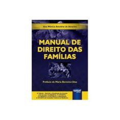 Imagem de Manual de Direito das Famílias - Ana Mônica Anselmo De Amorim - 9788536268477