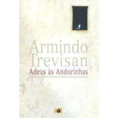 Imagem de Adeus Às Andorinhas - Trevisan, Armindo - 9788574973814