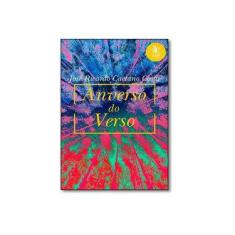 Imagem de Anverso Do Verso - José Ricardo Caetano Costa - 9788546201792