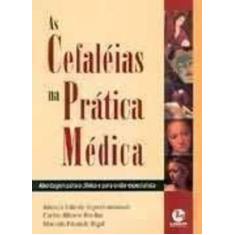 Imagem de As Cefaleias Na Pratica Medica - Marcelo Eduardo;bordini, Carlos Alberto;krymchantowski, Abouch Valenty Bigal - 9788574501505