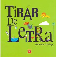 Imagem de Tirar De Letra - Col. Álbum - Weberson Santiago - 9788541800822